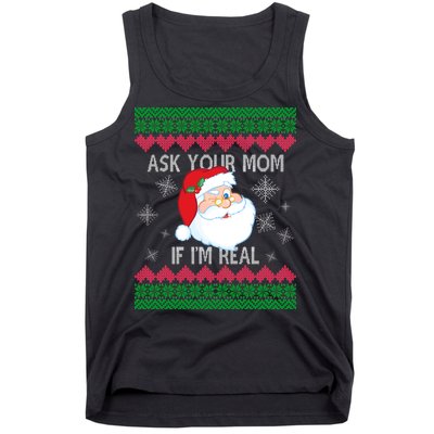 Ask your Mom if I'm Real Santa Claus Ugly X-Mas Tank Top