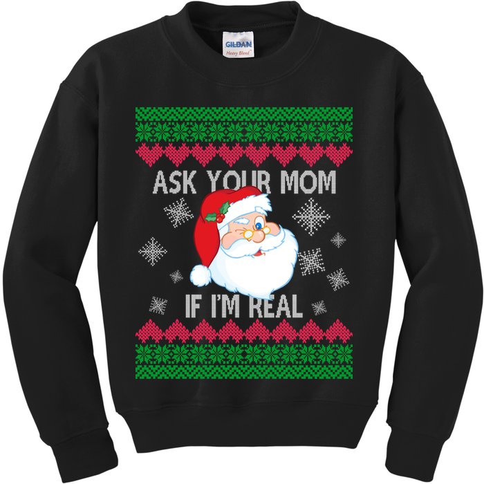 Ask your Mom if I'm Real Santa Claus Ugly X-Mas Kids Sweatshirt