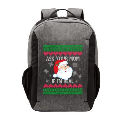 Ask your Mom if I'm Real Santa Claus Ugly X-Mas Vector Backpack