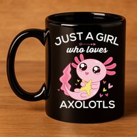 Axolotl Shirt Kawaii Just A  Who Loves Axolotl  11oz C Handle Ceramic Mug