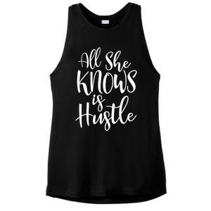 All She Knows Is Hustle Mom Christmas Gift Meaningful Gift Ladies PosiCharge Tri-Blend Wicking Tank