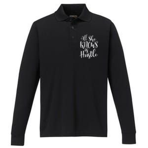 All She Knows Is Hustle Mom Christmas Gift Meaningful Gift Performance Long Sleeve Polo