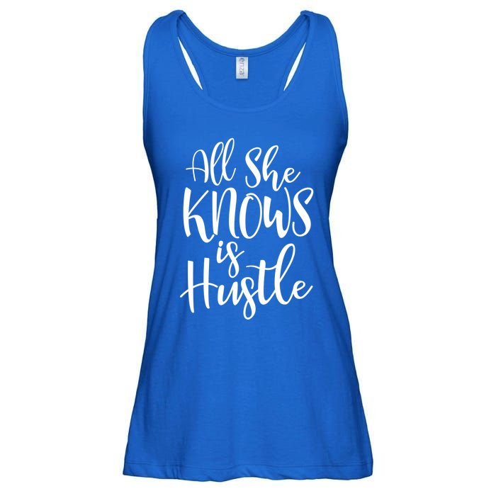 All She Knows Is Hustle Mom Christmas Gift Meaningful Gift Ladies Essential Flowy Tank