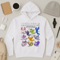 Axolotl Shirts Kawaii Axolotls Of The World Axolotl Animals Design Hoodie