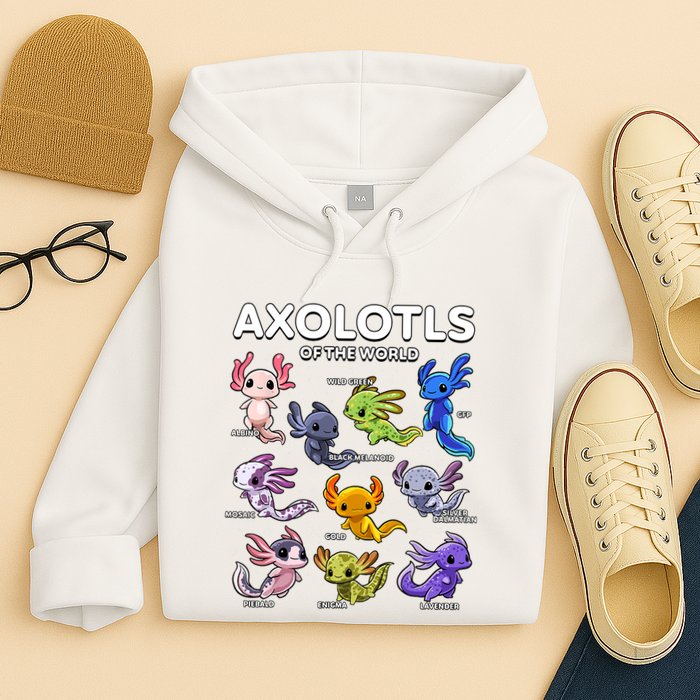 Axolotl Shirts Kawaii Axolotls Of The World Axolotl Animals Design Hoodie