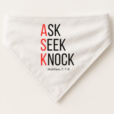 Ask Seek Knock Matthew 778 Inspirational Faith USA-Made Doggie Bandana