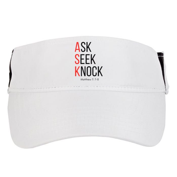 Ask Seek Knock Matthew 778 Inspirational Faith Adult Drive Performance Visor
