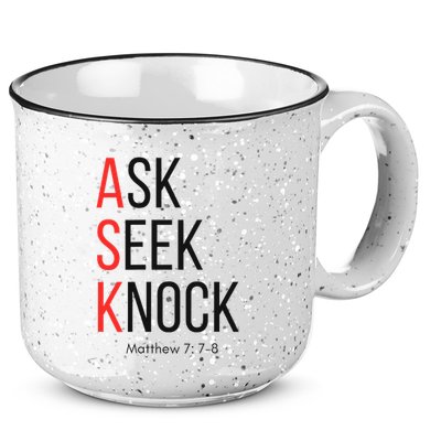Ask Seek Knock Matthew 778 Inspirational Faith 15oz Campfire Ceramic Mug