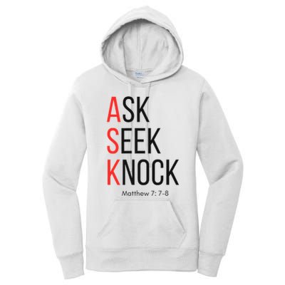 Ask Seek Knock Matthew 778 Inspirational Faith Women's Pullover Hoodie