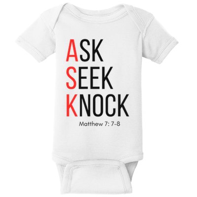 Ask Seek Knock Matthew 778 Inspirational Faith Baby Bodysuit