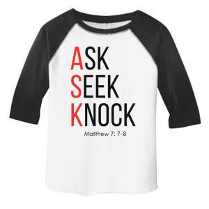 Ask Seek Knock Matthew 778 Inspirational Faith Toddler Fine Jersey T-Shirt