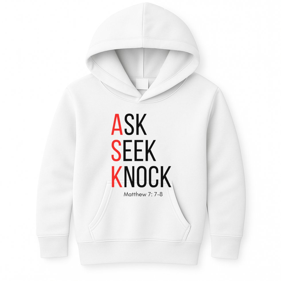 Ask Seek Knock Matthew 778 Inspirational Faith Kids Hoodie