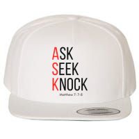 Ask Seek Knock Matthew 778 Inspirational Faith Wool Snapback Cap