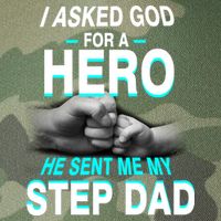 Asked God For A Hero He Sent Me My Step Dad Legacy Tie Dye Trucker Hat