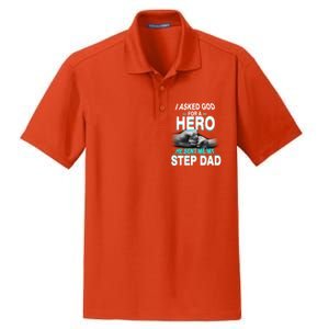 Asked God For A Hero He Sent Me My Step Dad Dry Zone Grid Polo