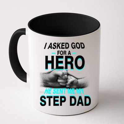 Asked God For A Hero He Sent Me My Step Dad Mug