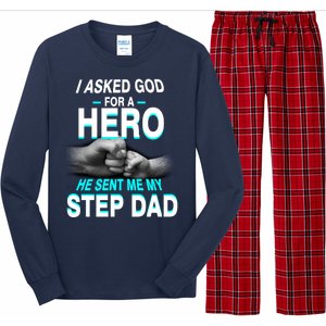 Asked God For A Hero He Sent Me My Step Dad Long Sleeve Pajama Set