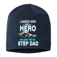 Asked God For A Hero He Sent Me My Step Dad Sustainable Beanie