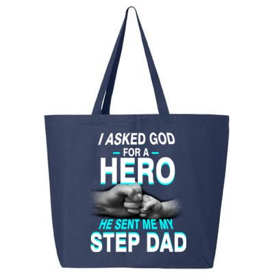 Asked God For A Hero He Sent Me My Step Dad 25L Jumbo Tote