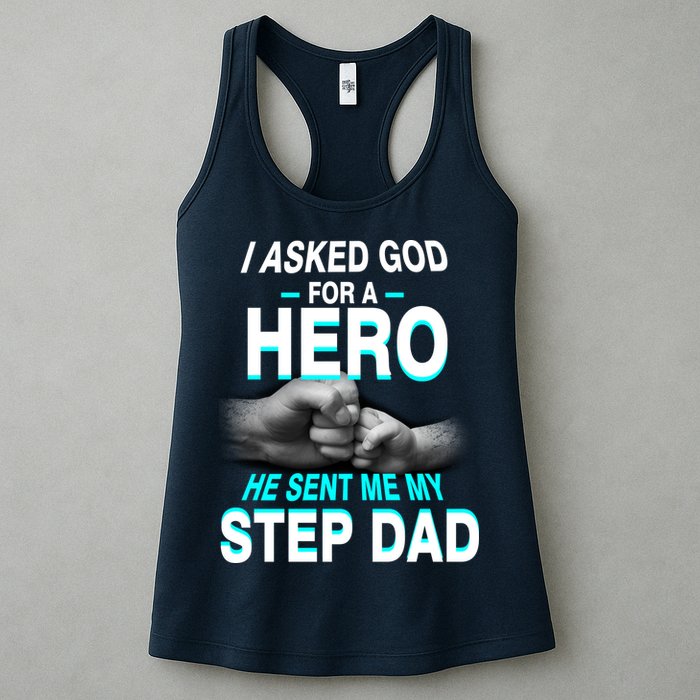 Asked God For A Hero He Sent Me My Step Dad Womens Tank Top
