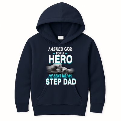 Asked God For A Hero He Sent Me My Step Dad Kids Hoodie
