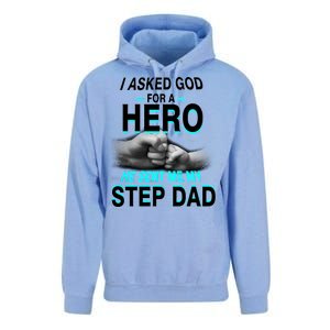 Asked God For A Hero He Sent Me My Step Dad Unisex Surf Hoodie