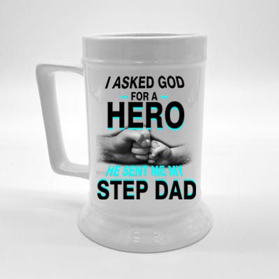 Asked God For A Hero He Sent Me My Step Dad Beer Stein