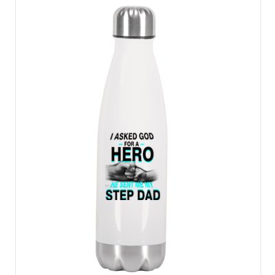 Asked God For A Hero He Sent Me My Step Dad Stainless Steel Insulated Water Bottle