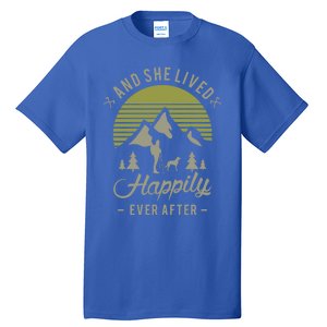 And She Lived Happily Ever After Hiking With Dog Hiking Cool Gift Tall T-Shirt