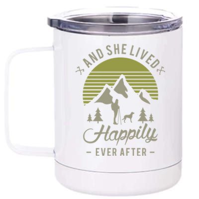 And She Lived Happily Ever After Hiking With Dog Hiking Cool Gift 12 oz Stainless Steel Tumbler Cup