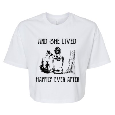 And She Lived Happily Ever After Funny Dogs Bella+Canvas Jersey Crop Tee