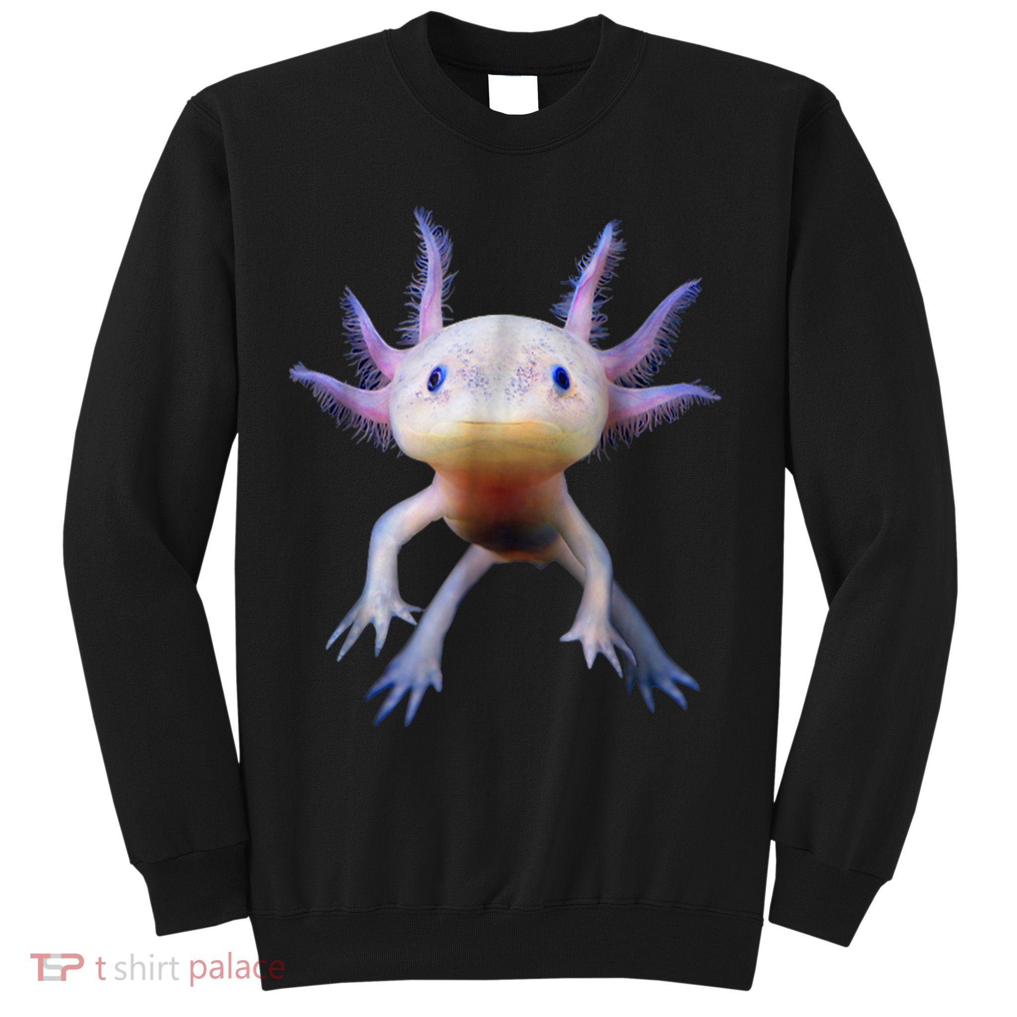 Axolotl Shirt: Limited Edition Sweatshirt
