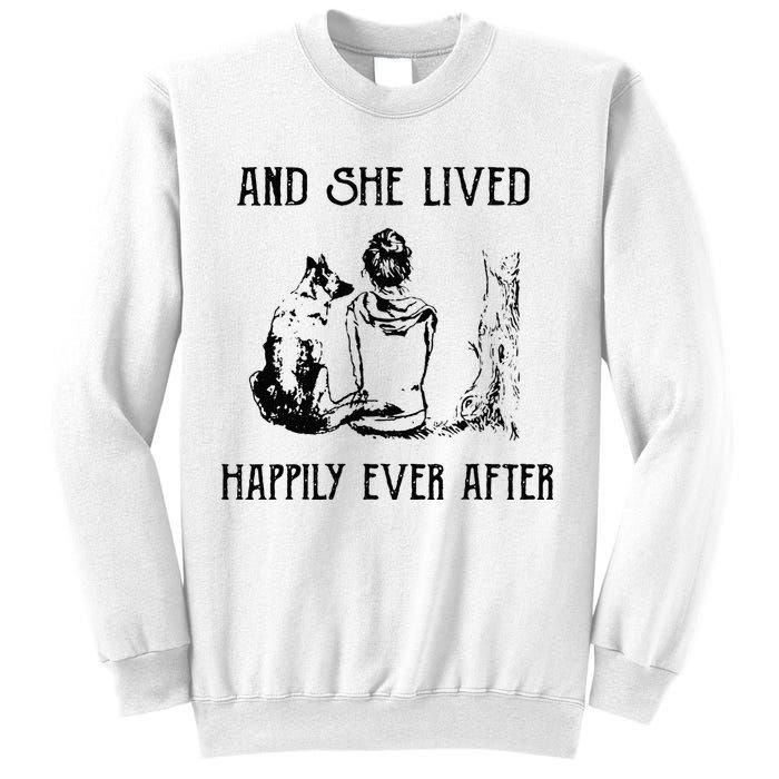 And She Lived Happily Ever After Funny Dogs Sweatshirt