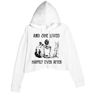 And She Lived Happily Ever After Funny Dogs Crop Fleece Hoodie