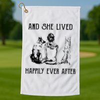 And She Lived Happily Ever After Funny Dogs Golf Towel
