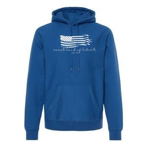 America Sweet Land Of Liberty Est 1776 Patriotic Gift Premium Hoodie