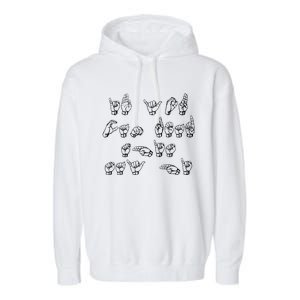 American Sign Language If You Can Read This Say Hi Gift Garment-Dyed Fleece Hoodie