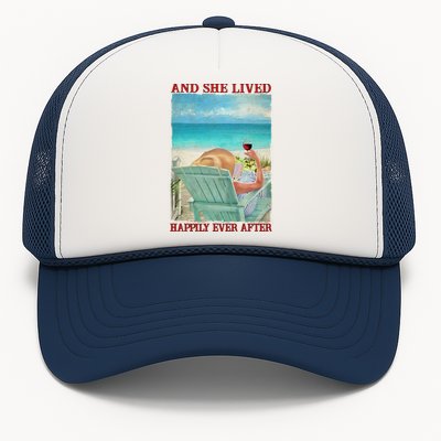 And She Lived Happily After Ever Summer Vibes Beach Vacay Funny Gift Trucker Hat