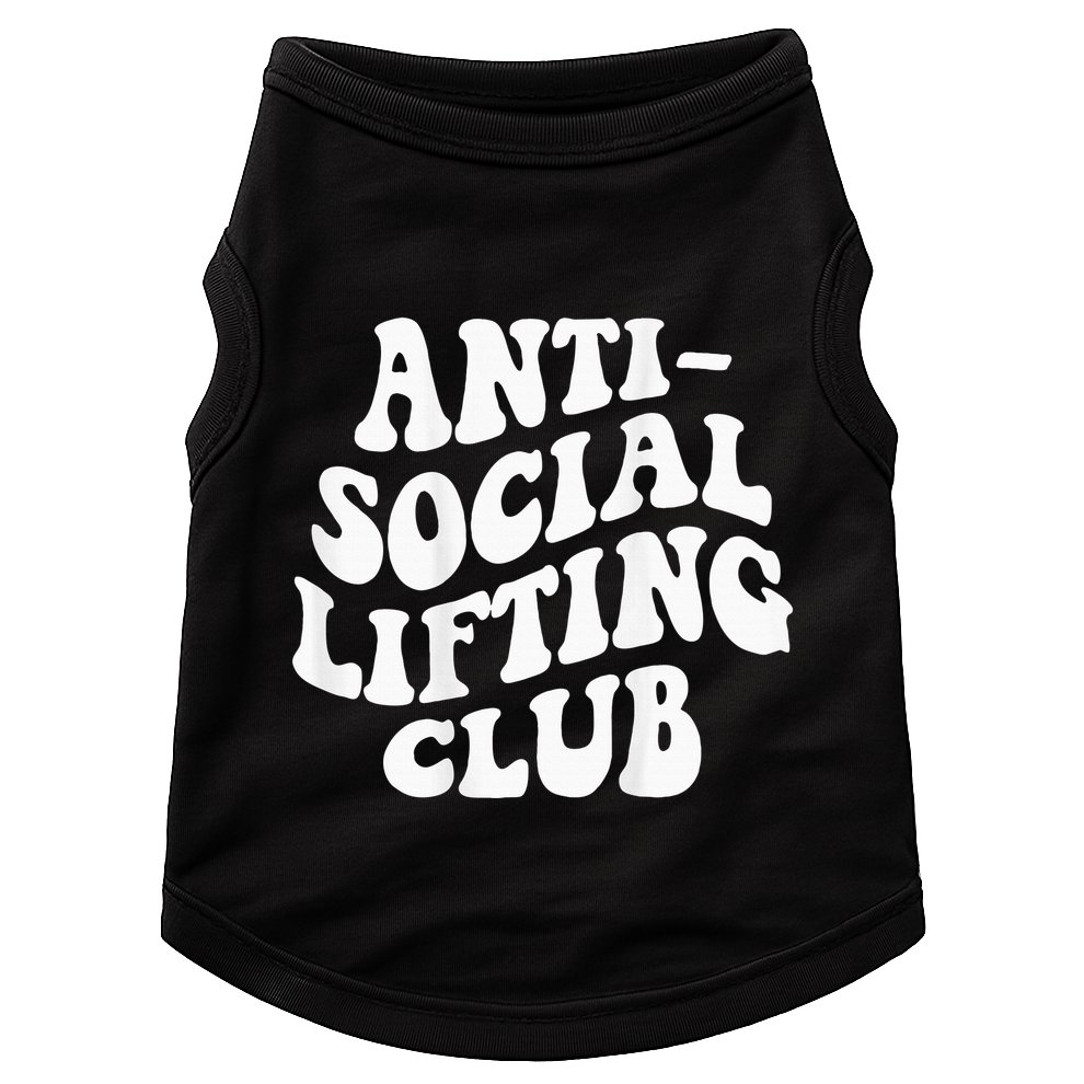 Anti Social Lifting Club Funny Gym Doggie Tank