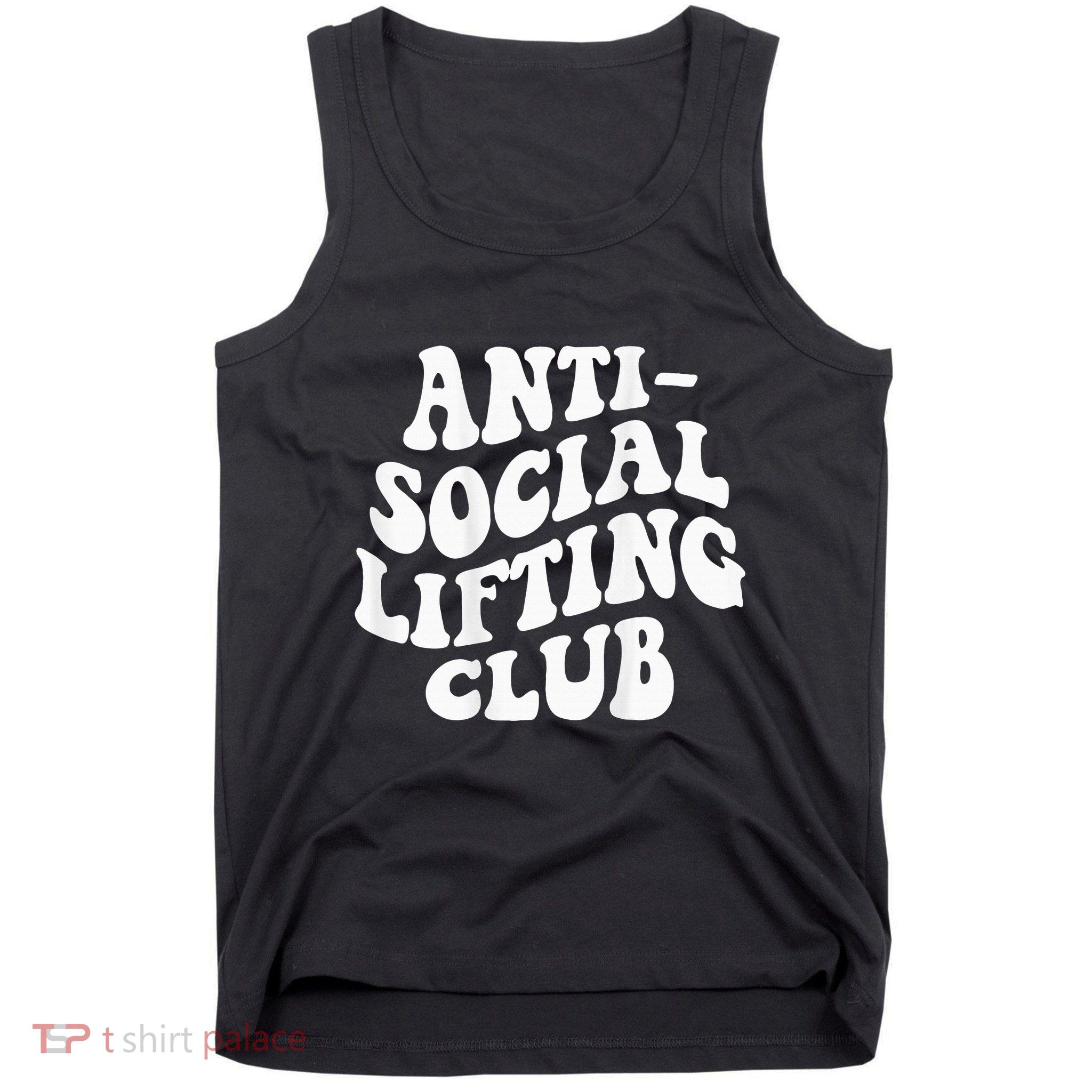 Anti Social Lifting Club Funny Gym Tank Top