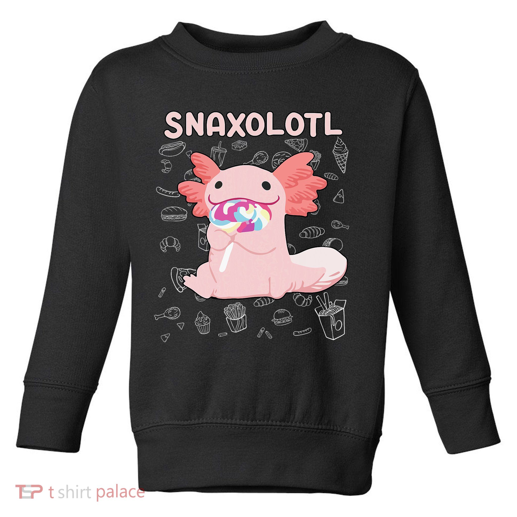 Axolotl Sweets Lollipop Snaxolotl Kawaii Axolotl Toddler Sweatshirt