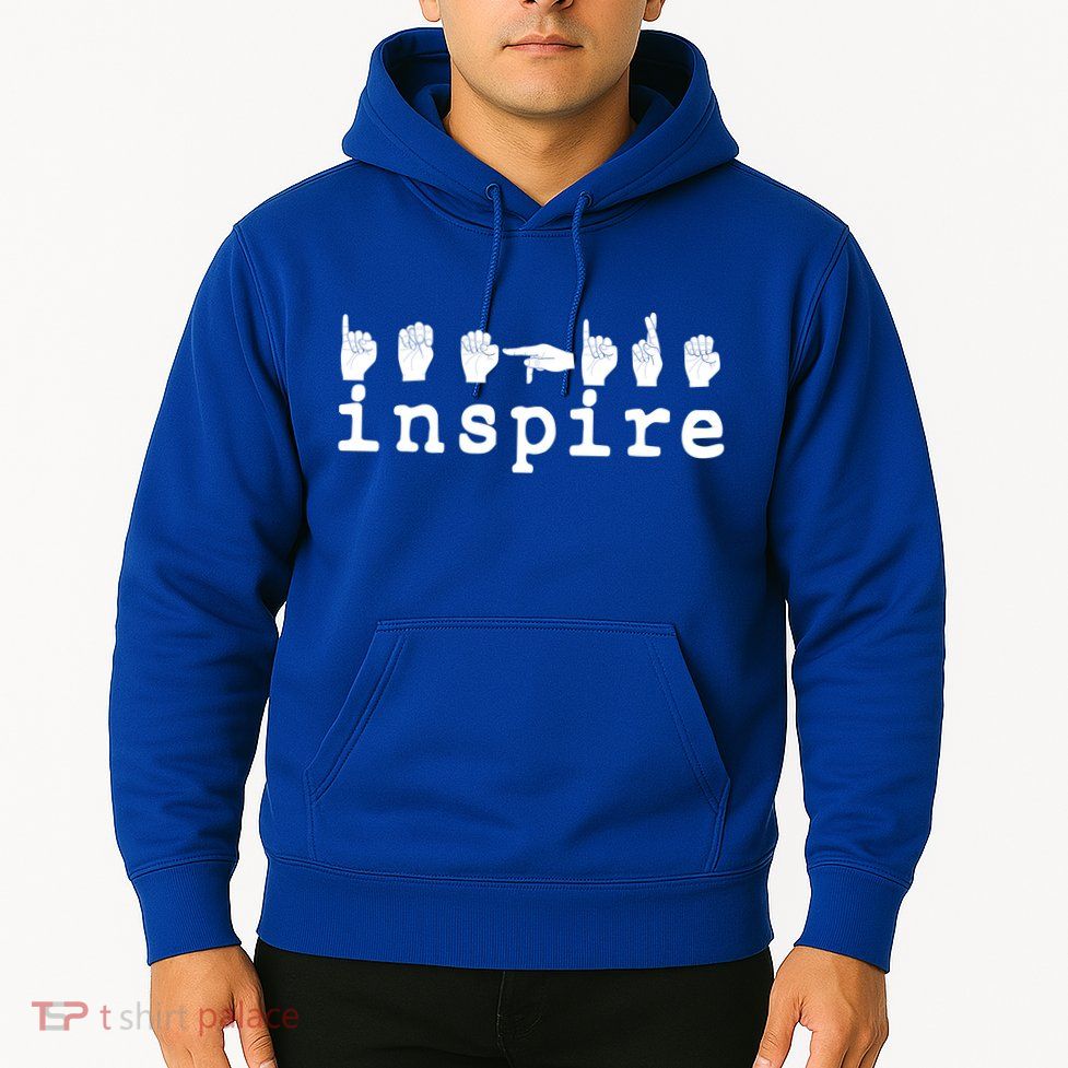 ASL Sign Langage Inspire Hoodie