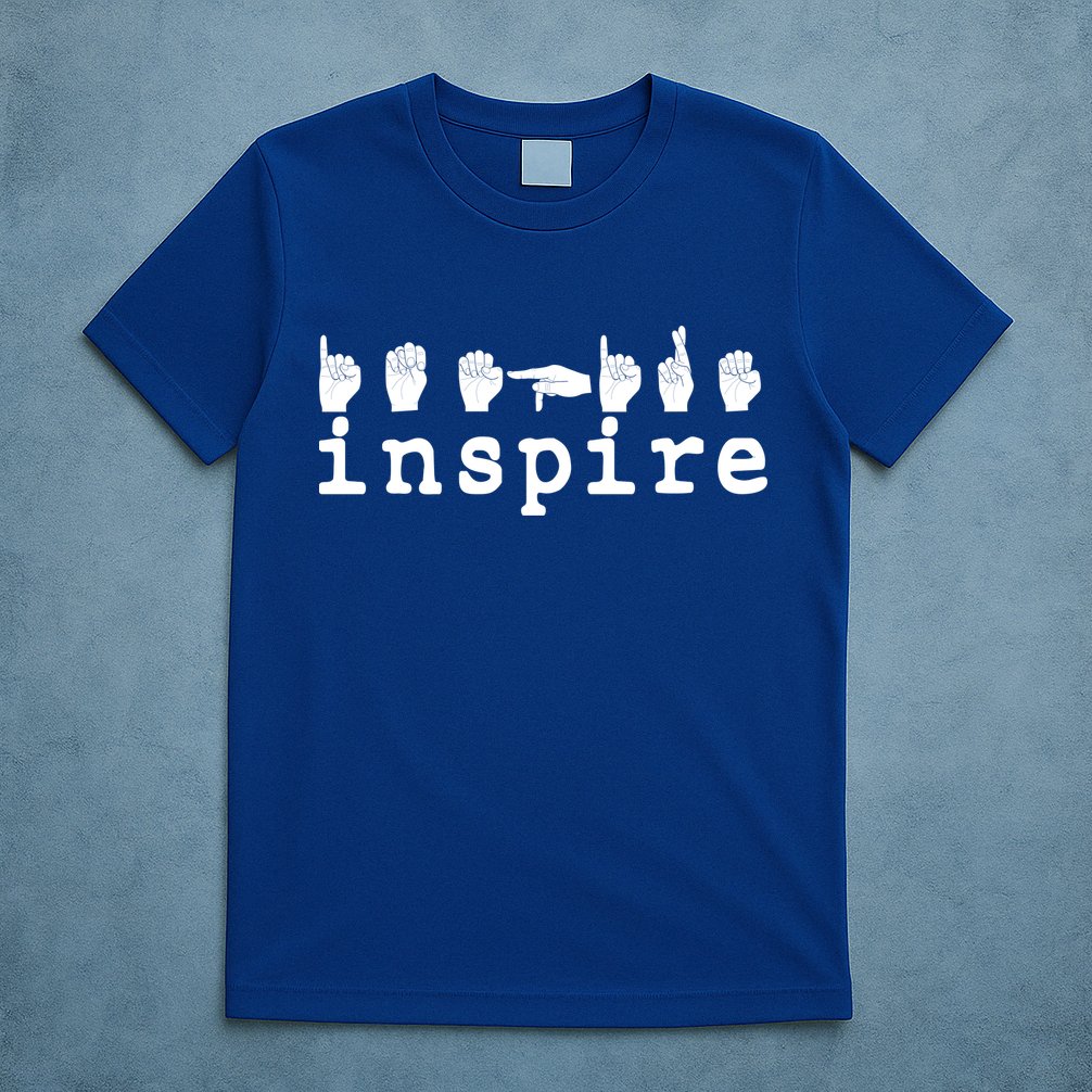ASL Sign Langage Inspire T-Shirt