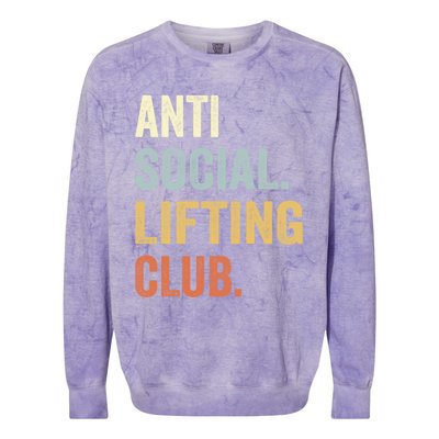 Anti Social Lifting Club Funny Deadlifter Deadlifting Meaningful Gift Colorblast Crewneck Sweatshirt