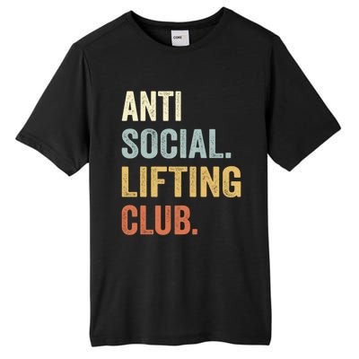 Anti Social Lifting Club Funny Deadlifter Deadlifting Meaningful Gift Tall Fusion ChromaSoft Performance T-Shirt