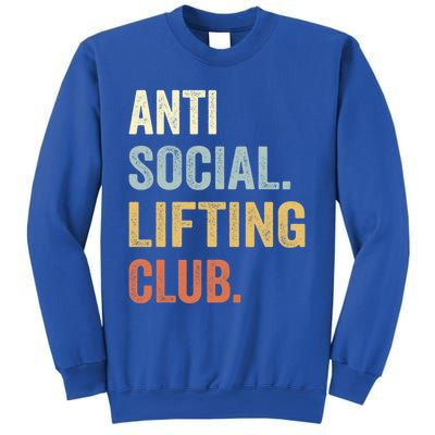 Anti Social Lifting Club Funny Deadlifter Deadlifting Meaningful Gift Sweatshirt