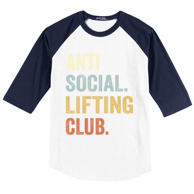 Anti Social Lifting Club Funny Deadlifter Deadlifting Meaningful Gift Baseball Sleeve Shirt