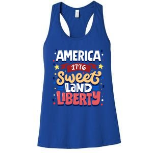 America Sweet Land Liberty Freedom Loyalty 4th Of July Great Gift Women's Racerback Tank