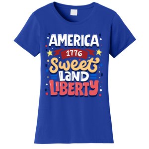 America Sweet Land Liberty Freedom Loyalty 4th Of July Great Gift Women's T-Shirt