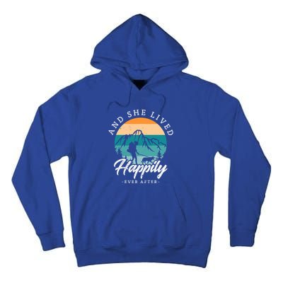 And She Lived Happily Ever After Hiking With Dog Hiking Girl Gift Tall Hoodie